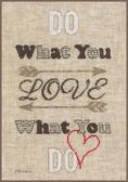  Do what you love  ,   (  ) 18x29